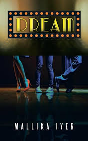 Dream Paperback 1482812762 9781482812763 Mallika Iyer