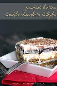 Peanut Butter Double Chocolate Delight Recipe Recipe Chocolate Delight Peanut Butter Recipes Desserts