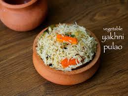 Yakhni Pulao Recipe Vegetable Yakhni Pilaf Veg Yakhni Pulao Recipe Pulao Recipe Vegetable Pulao Recipe Indian Food Recipes Vegetarian