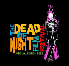See more of the dead of night film festival on facebook. Dead Of Night Film Fest 2020 Virtual Edition
