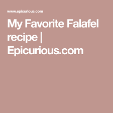My Favorite Falafel Recipe Falafel Falafel Recipe Epicurious Falafel Recipe