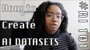 How to Create a Dataset for Machine Learning
