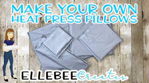 Make Your Own Heat Press Pillows Youtube
