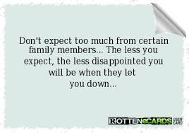 So Unfortunately True Disappointment Quotes Family Disappointment Quotes Let Down Quotes