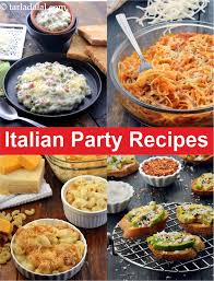 The focus should be on the food rather than on the table and room decorations. Indian Style Italian Party Recipes What Indian S Cook For Italian Parties