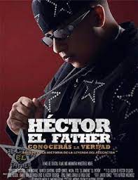 Pelicula Completa Hector El Father Conoceras La Verdad 2018 Hd Streaming Movies Hector Full Movies