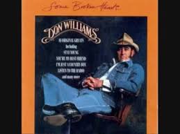 Don Williams I Believe In You Don Williams Music Happy Yours Lyrics