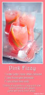 Wine Cocktail Pink Fizzy Sutter Home Family Vineyards Food Recipes Drinks