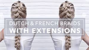 Use some hairspray to spray the flyaways into place Tutorial French Dutch Braid W Extensions Youtube