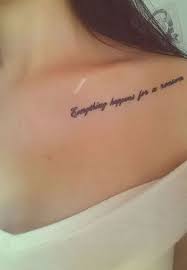 As the psychoanalyst viktor frankl says , everything can be taken from a man but one thing: 34 Collar Bone Tattoos Quotes Collar Bone Tattoo Quotes Collar Bone Tattoo Bone Tattoos