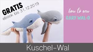 Schmusewal Gary Wal O Ganz Einfach Selber Nahen Diy Nah Tutorial Youtube Selber Nahen Diy Nahen Schmusen