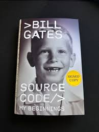 Source Code: My Beginnings (Signed Book) by Bill Gates