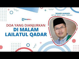 Lafadz bacaan doa niat pelaksanaan sholat sunnah lailatul qadar dan dilakukan pada jam berapa untuk menggapai malam yang lebih baik daripada malam seribu bulan. Tag Lailatul Qadar Tanya Ustaz Doa Apa Yang Dianjurkan Di Malam Malam Lailatul Qadar Tribunnews Com Mobile