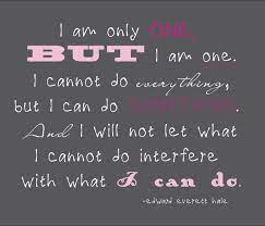 Just Because I Am One Person Google Search Inspirational Words Inspirational Quotes Friendship Quotes