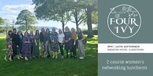 Four Ivy Women’s Llansteffan Luncheon and Networking
