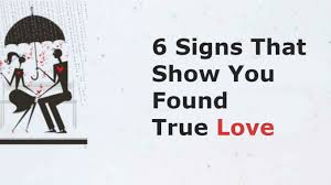 You feel disturbed if they do. 6 Signs That Show You Found True Love