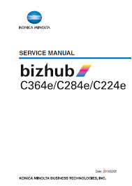 Or make choice step by step Konica Minolta Bizhub C364e C284e C244e Service Manual And Parts Manual Clear Choice Technical Services