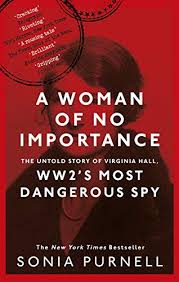 May 19, 2020 baddie usernames for discord / this is however getting rarer, as many usernames are already taken with #0001. A Woman Of No Importance The Untold Story Of Virginia Hall Wwii S Most Dangerous Spy Ebook Purnell Sonia Amazon In Books