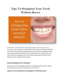 Teeth that are misaligned because they are crooked can also lead to problems with the muscles in your jaw, resulting in temporomandibular joint disorder (tmj). Tips To Straighten Your Teeth Without Braces By Linnea Mayfair Issuu