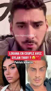 Louana en date avec Dylan Thiry à Dubai 😳 Patrick balance 💥 #dylanthiry  #telerealitefrance #telerealite #telerealité #louanaslv  #lavilladescoeursbrisés