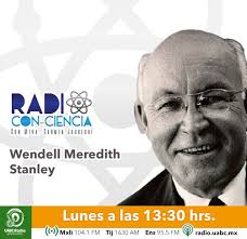 Radio Con-Ciencia: Wendell Meredith Stanley