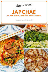 Japchae Aus Korea In 2020 Abendbrot Glasnudeln Rezepte