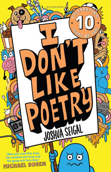 I Don't Like Poetry: By the winner of the Laugh Out Loud Award. ‘Wonderful and imaginative’ The Times : Seigal, Joshua, Piascik, Chris: Amazon.co.uk: ...