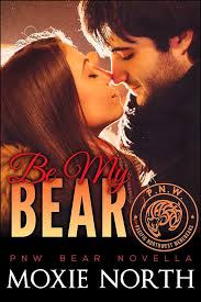 Be My Bear: Pacific Northwest Bears Novella