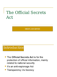 The official secrets come under the espionage act in the u.s. The Official Secrets Act Ppt Classified Information Virtue