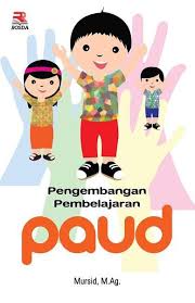 Jual Pengembangan Pembelajaran Paud Baru Buku Pendidikan Online Harga Murah Books Movie Posters Islam