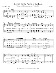 Blessed Be The Name Of The Lord Sheet Music For Piano Solo Musescore Com