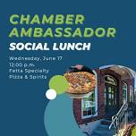 Chamber Ambassador Social Lunch