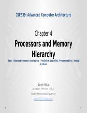 For course code, subject names, teaching department, paper setting board, theory lectures, tutorial, practical/drawing, duration in hours, cie marks, total marks, credits and other information, visit full. Ch 4 Pptx Cse539 Advanced Computer Architecture Chapter 4 Processors And Memory Hierarchy Book Advanced Computer Architecture Parallelism Scalability Course Hero