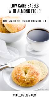 Low Carb Bagels With Almond Flour Low Carb Bagels Healthy Low Carb Snacks Low Carb Recipes Dessert