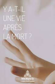 Ou Allons Nous Quand Nous Mourrons Wemystic France La Vie Apres La Mort Spiritualite Guide Spirituel