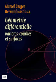 Géométrie différentielle : variétés, courbes et surfaces: Amazon.co.uk:  Berger, Marcel, Gostiaux, Bernard: 9782130618928: Books