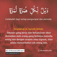 Kecelakaanlah bagi setiap pengumpat lagi. Surah Al Humazah Ayat 1 Qs 104 1 Tafsir Alquran Surah Nomor 104 Ayat 1