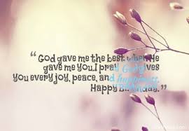 Blessings Personal Birthday Prayer For Myself God Gave Me The Best When He Gave Me You Wg46015 Sister Quotes Birthday Blessings Love Quotes