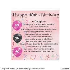 40th Birthday Card For My Daughter Daughter 40th Birthday Google Search 40th Birthday Quotes Birthday Poems For Daughter Birthday Verses For Cards