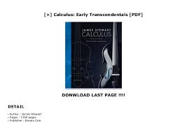 With calculus 8e pdf, james stewart conveys not only the utility of calculus to help you develop technical competence, but page 13/35 Calculus Early Transcendentals Pdf