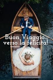 Buon Viaggio Verso La Felicita Per Gli Sposi Che Hanno Unito Le Loro Vite In Un Matrimonio Da Favola Finche La Matrimonio Da Favola Buon Viaggio Matrimonio