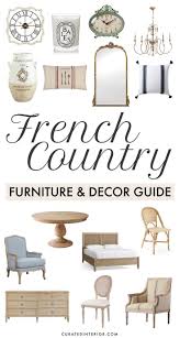 The Complete Guide To French Country Decor In 2020 French Country Furniture Country Furniture French Country Living Room