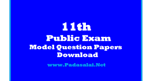 11th Pulic Exam Official Model Question Paper Download Padasalai No 1 Educational Website