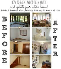 How To Paint Trim White My Method For Painting My Whole Home Myself Painting Trim White Painting Trim Wooden Trim