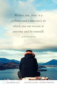 Hermann Hesse Stillness Quote Be Still Quotes Serenity Quotes Tranquility Quotes