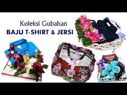 1220 x 1220 jpeg 1205 кб. Gubahan Hantaran Baju T Shirt Jersi Youtube