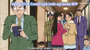 Nonton online berita dan info detektive conan sub indo episode 1 terupdate hanya di kuronime. Sub Indo Detective Conan Hattori Conan Youtube