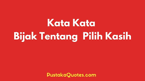 Kata bijak untuk mertua yg pilih kasi dg menantu : 60 Kata Kata Bijak Tentang Pilih Kasih Di Kehidupan Sehari Hari Pustaka Quotes