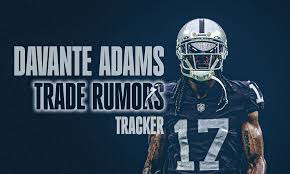 Raiders Davante Adams trade saga with updated trade rumors tracker