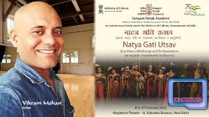 Sangeet Natak Akademi : Natya Gati Utsav 2022 performance by Vikram Mohan